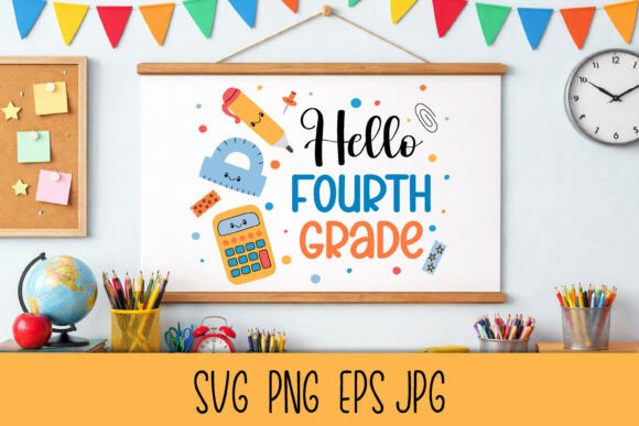 Hello 4th Grade SVG Fourth Grade PNG: The Ultimate Digital Design for Back to School Creativity