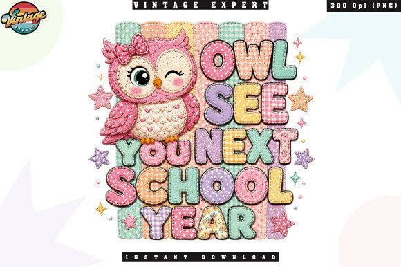 Owl See You Next School Year: The Perfect Digital Asset for Creative Educators and Entrepreneurs