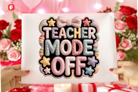 Teacher Mode Off Teacher Shirt PNG: A Practical Review of a Pastel Back-to-School Design
