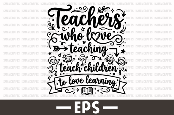 Teachers Who Love Teaching EPS: A Practical Review for Designers and Educators